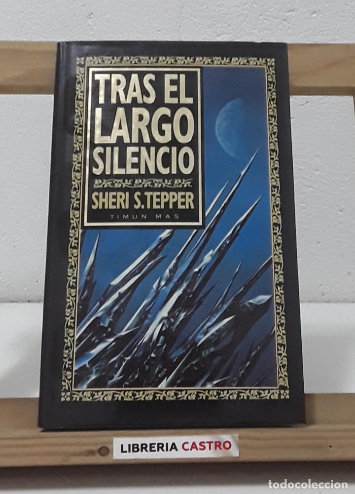 Libros: Tras el largo silencio - Sheri S. Tepper - Foto 1