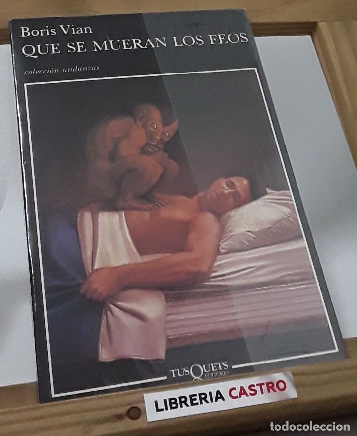 Libros: Que se mueran los feos - Boris Vian - Foto 1