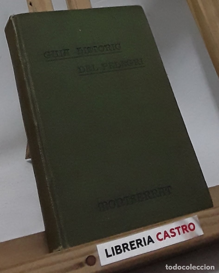 Libros: Gu&iacute;a hist&ograve;ric del pelegr&iacute; a Montserrat - Varis. - Foto 2