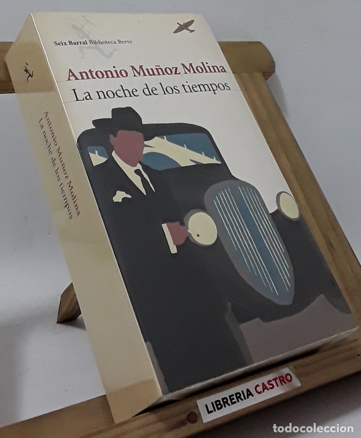 Libros: La noche de los tiempos - Antonio Mu&ntilde;oz Molina - Foto 1