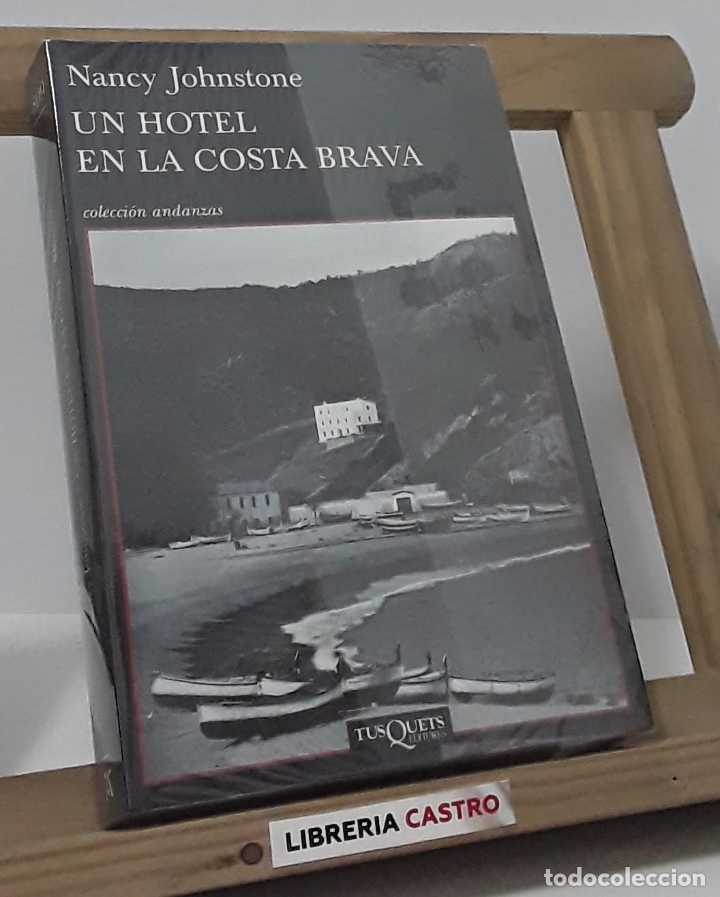 Libros: Un hotel en la Costa Brava - Nancy Johnstone - Foto 1