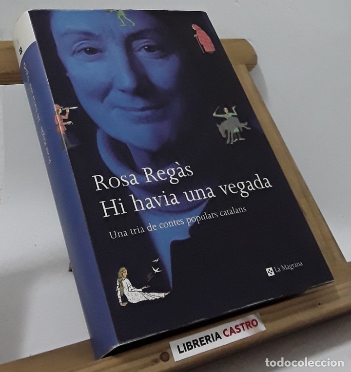Libros: Hi havia una vegada - Rosa Reg&agrave;s - Foto 1