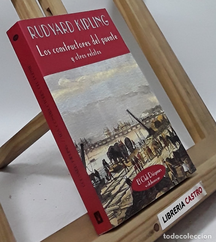 Libros: Los constructores del puente y otros relatos - Rudyard Kipling - Foto 1