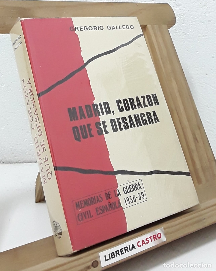 Libros: Madrid, coraz&oacute;n que se desangra - Gregorio Gallego - Foto 1