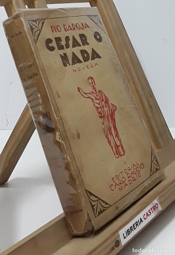 Libros: C&eacute;sar o nada. Las ciudades - P&iacute;o Baroja - Foto 1