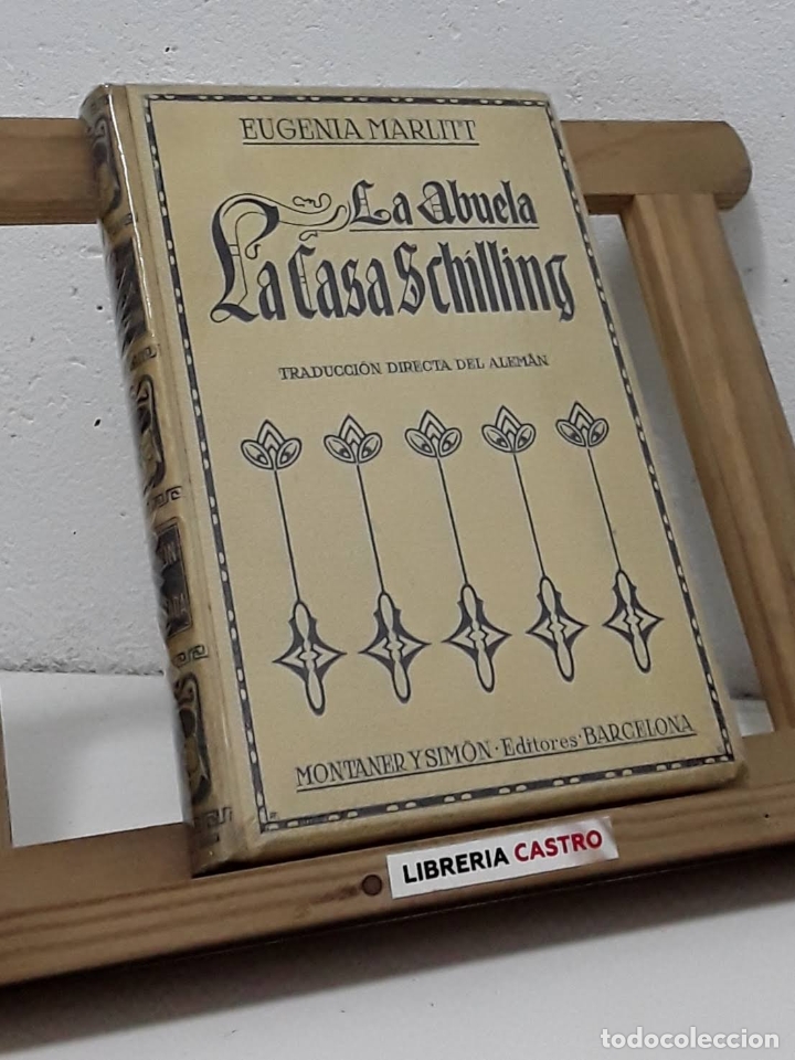Libros: La Abuela. La Casa Schilling - Eugenia Marlitt - Foto 1