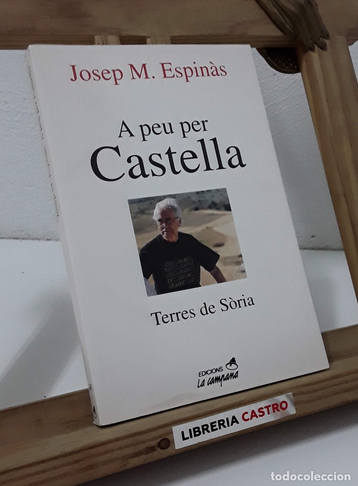 Libros: A peu per Castella. Terres de S&ograve;ria - Josep M&ordf; Espin&agrave;s - Foto 1