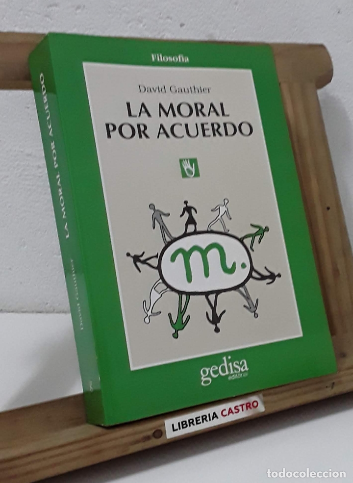 Libros: La moral por acuerdo - David Gauthier - Foto 1