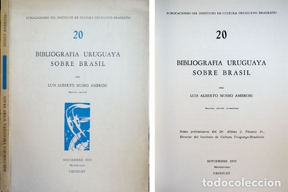 B&uuml;cher: .MUSSO AMBROSI, Luis A.  Bibliograf&iacute;a Uruguaya sobre Brasil. 1973.