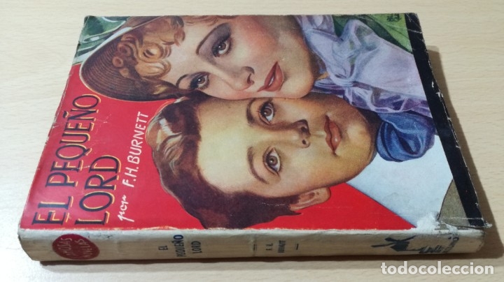 B&uuml;cher: EL PEQUE&Ntilde;O LORD  	F H BURNETT	MOLINO FAMOSAS NOVELAS	LL301