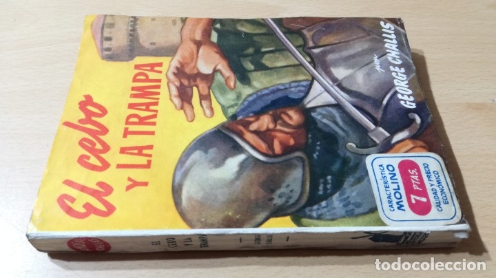 B&uuml;cher: EL CEBO Y LA TRAMPA	GEORGE CHALLIS	MOLINO FAMOSAS NOVELAS	LL301