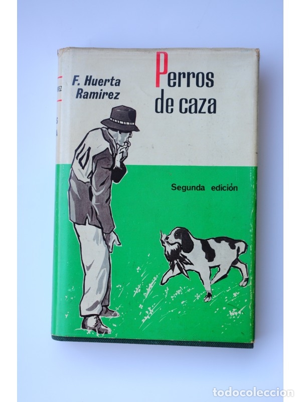 Libros: Perros de caza - HUERTA RAM&Iacute;EREZ, F. - Foto 1