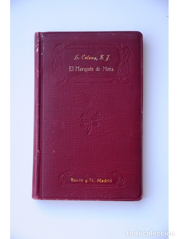 Libros: El marqu&eacute;s de Mora - COLOMA, Luis - Foto 1