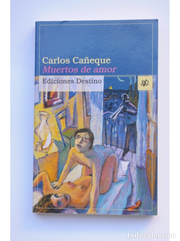 Libros: Muertos de amor - CA&Ntilde;EQUE, Carlos - Foto 1