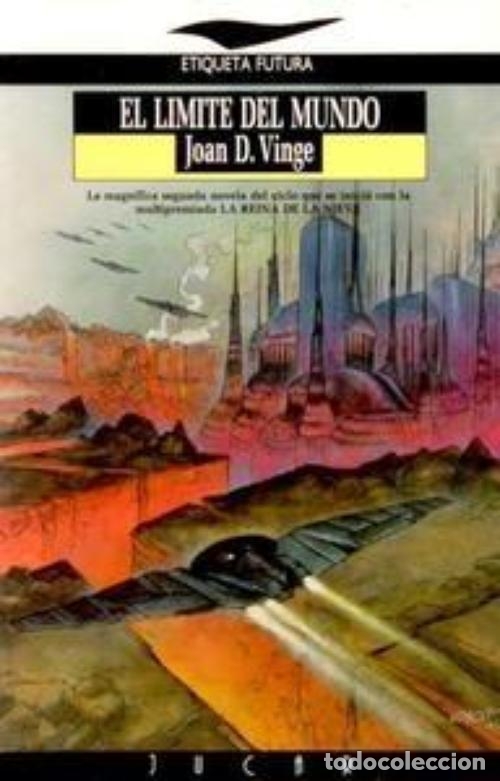 Libros: EL L&Iacute;MITE DEL MUNDO - Vinge,Joan D. - Foto 1