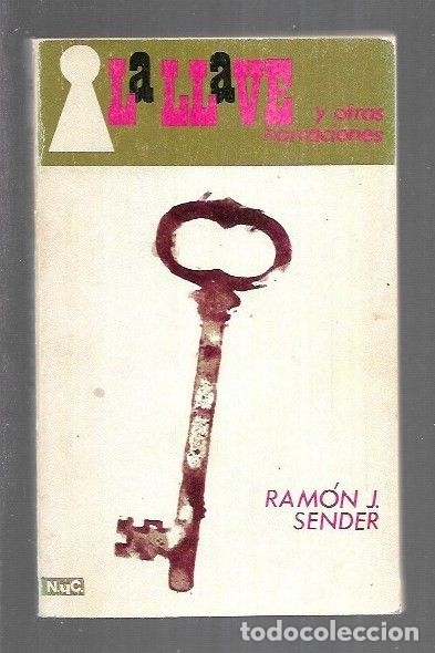 Libros: LLAVE Y OTRAS NARRACIONES - LA - SENDER, RAMON J. - Foto 2