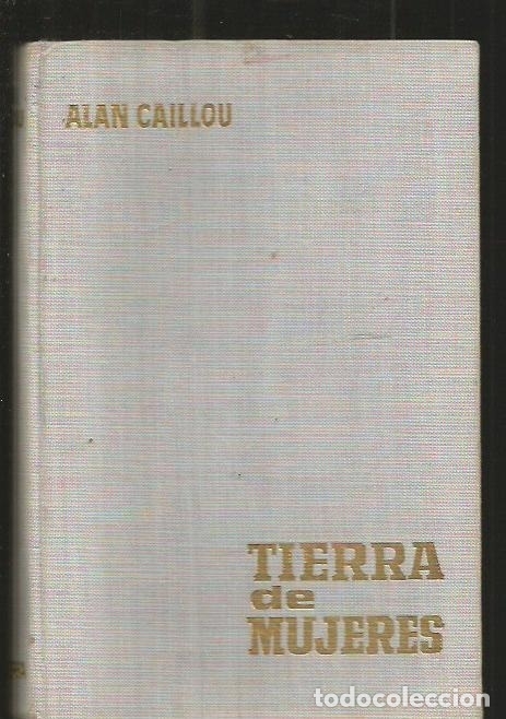 Libros: TIERRA DE MUJERES - CAILLOU, ALAN - Foto 3