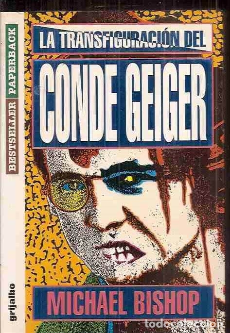 Libros: TRANSFIGURACION DEL CONDE GEIGER - LA - BISHOP, MICHAEL - Foto 1