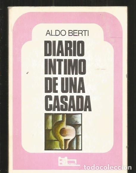 Libros: DIARIO INTIMO DE UNA CASADA - BERTI, ALDO - Foto 1