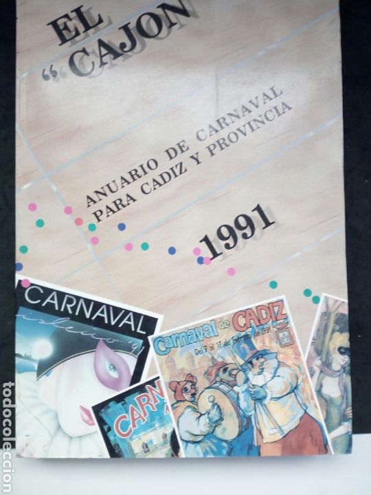 Libros: ANTIGUO LIBRO, EL CAJ&Oacute;N. ANUARIO DEL CARNAVAL DE C&Aacute;DIZ 1991. - Foto 1