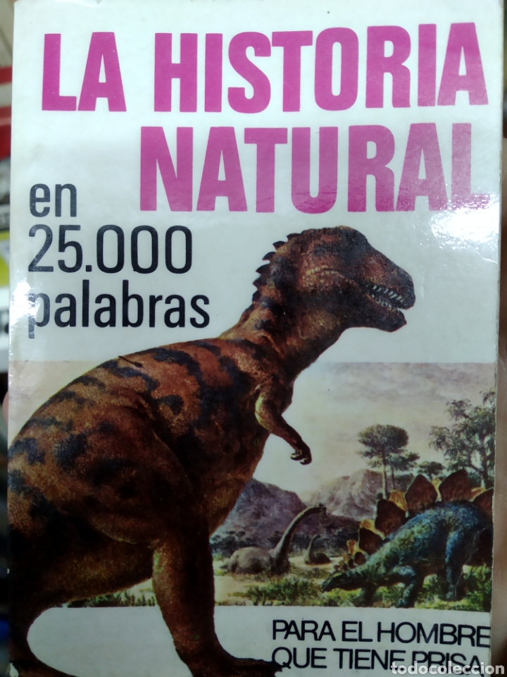 Libros: LA HISTORIA NATURAL EN 25000 PALABRAS. N 56