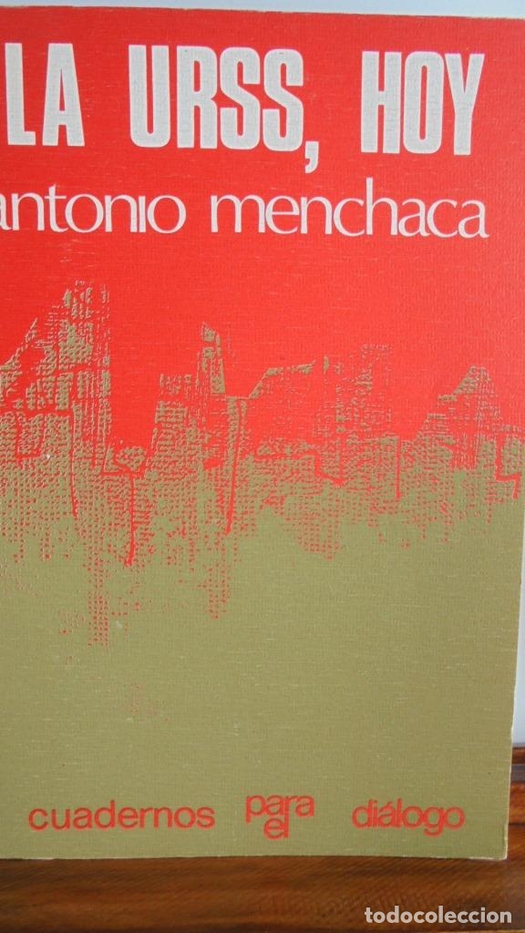 Libros: LA URSS, HOY. - ANTONIO MENCHACA - Foto 1