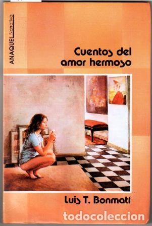 Libros: CUENTOS DEL AMOR HERMOSO - BONMAT&Iacute;, Luis T. - Foto 1