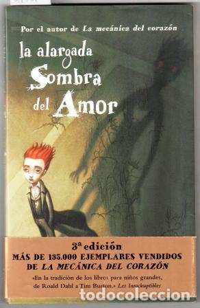 Libros: LA ALARGADA SOMBRA DEL AMOR - MALZIEU, Mathias