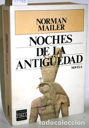 Libros: NOCHES DE LA ANTIG&Uuml;EDAD. Novela - MAILER, Norman - Foto 1