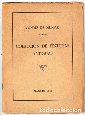COLECCI&Oacute;N DE PINTURAS ANTIGUAS - CONDES DE MELGAR