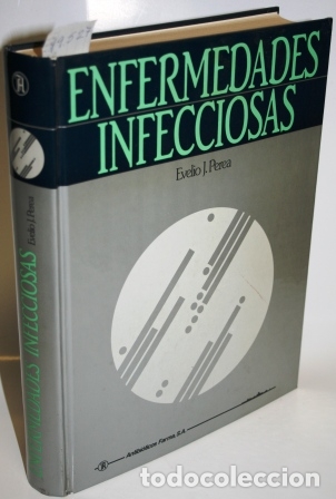 Libros: Enfermedades Infecciosas - PEREA P&Eacute;REZ, Evelio J. - Foto 1