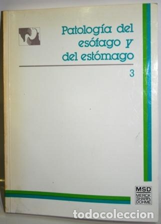 Libros: PATOLOG&Iacute;A DEL ES&Oacute;FAGO Y DEL EST&Oacute;MAGO III - V.V.A.A. - Foto 1