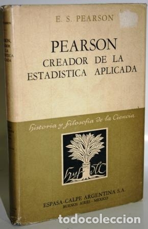 Libros: PEARSON, CREADOR DE LA ESTAD&Iacute;STICA APLICADA - PEARSON, E.S. - Foto 1