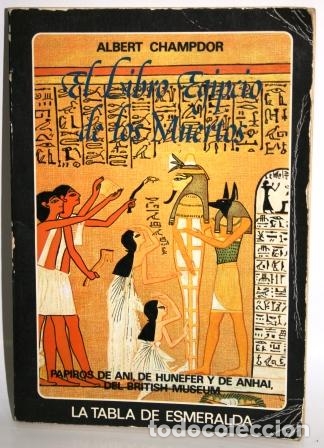 Libros: EL LIBRO EGIPCIO DE LOS MUERTOS - CHAMPDOR, Albert - Foto 1