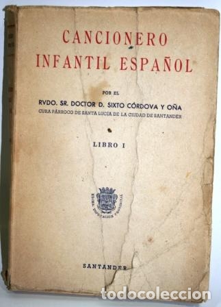 Libros: CANCIONERO POPULAR DE LA PROVINCIA DE SANTANDER. LIBRO PRIMERO. CANCIONERO INFANTIL ESPA&Ntilde;OL ES M&Aacute;S N