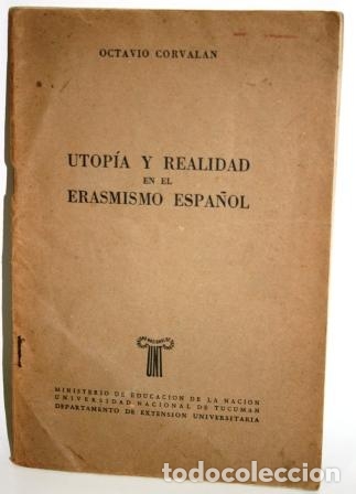 Libros: UTOP&Iacute;A Y REALIDAD EN EL ERASMISMO ESPA&Ntilde;OL - CORVAL&Aacute;N, Octavio - Foto 1