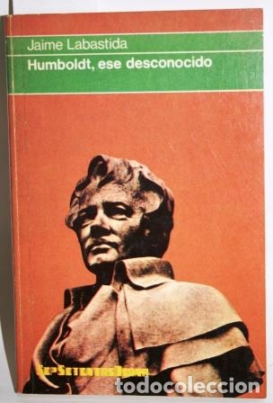 Libros: Humboldt, ese desconocido - LABASTIDA, Jaime - Foto 1