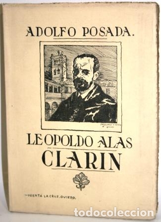 Libros: LEOPOLDO ALAS &rdquo;CLAR&Iacute;N&rdquo; - POSADA, Adolfo - Foto 1