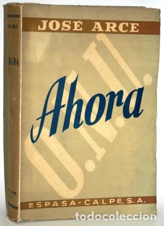 Libros: AHORA - ARCE, Jos&eacute; - Foto 1