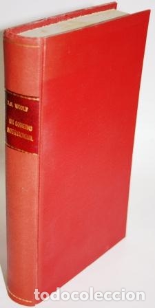 Libros: UN GOBIERNO INTERNACIONAL - WOOLF, L.S. - Foto 1