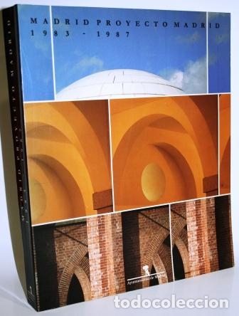 Libros: MADRID PROYECTO MADRID 1983-1987 - V.V.A.A. - Foto 1
