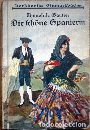 Libros: Die Sch&ouml;ne Spanierin. Roman - GAUTIER, Th&eacute;ophile - Foto 1