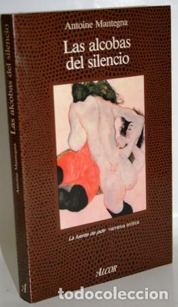 Libros: Las alcobas del silencio - MANTEGNA, Antoine - Foto 1