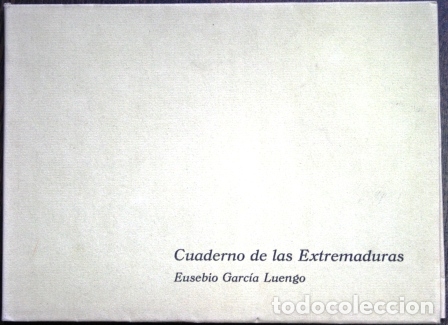 Libros: Cuaderno de las Extremaduras - GARC&Iacute;A LUENGO, Eusebio - Foto 1