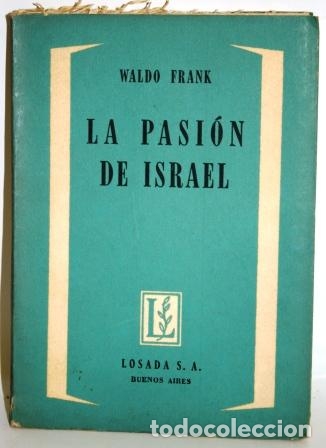 Libros: LA PASI&Oacute;N DE ISRAEL - FRANK, Waldo - Foto 1