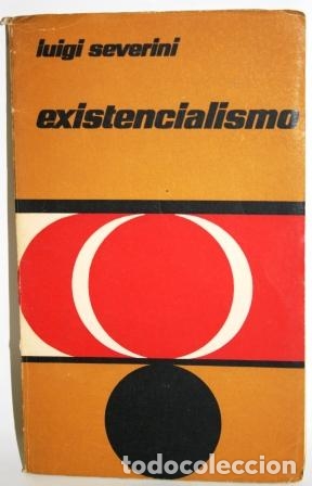 Libros: EXISTENCIALISMO - SEVERINI, Luigi - Foto 1