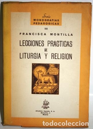 Libros: LECCIONES PR&Aacute;CTICAS DE LITURGIA Y RELIGI&Oacute;N - MONTILLA, Francisca - Foto 1