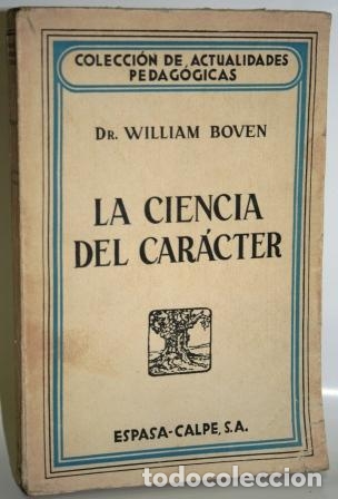 B&uuml;cher: LA CIENCIA DEL CAR&Aacute;CTER (Ensayo de caracterolog&iacute;a general) - BOVEN, William