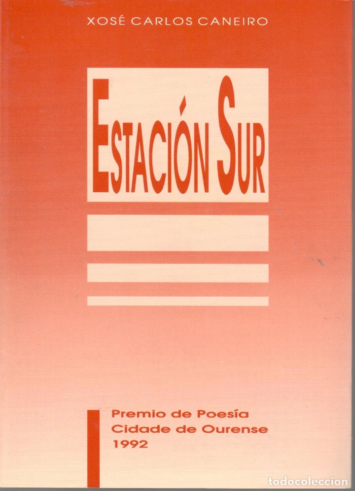 Libros: Estaci&oacute;n Sur - CANEIRO, Xos&eacute; Carlos - Foto 1