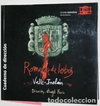 Libros: Romance de lobos. Cuaderno de direcci&oacute;n - VALLE-INCL&Aacute;N - Foto 1